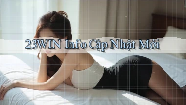 23win info cập nhật mới