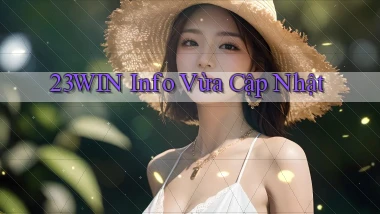 23win info vừa cập nhật