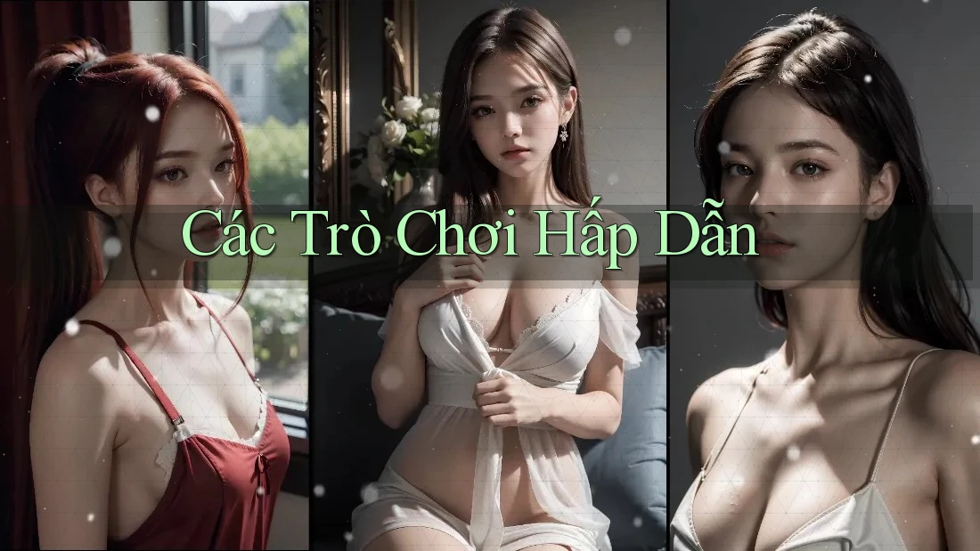 Các Trò Chơi Hấp Dẫn Các Trò Chơi Hấp Dẫn