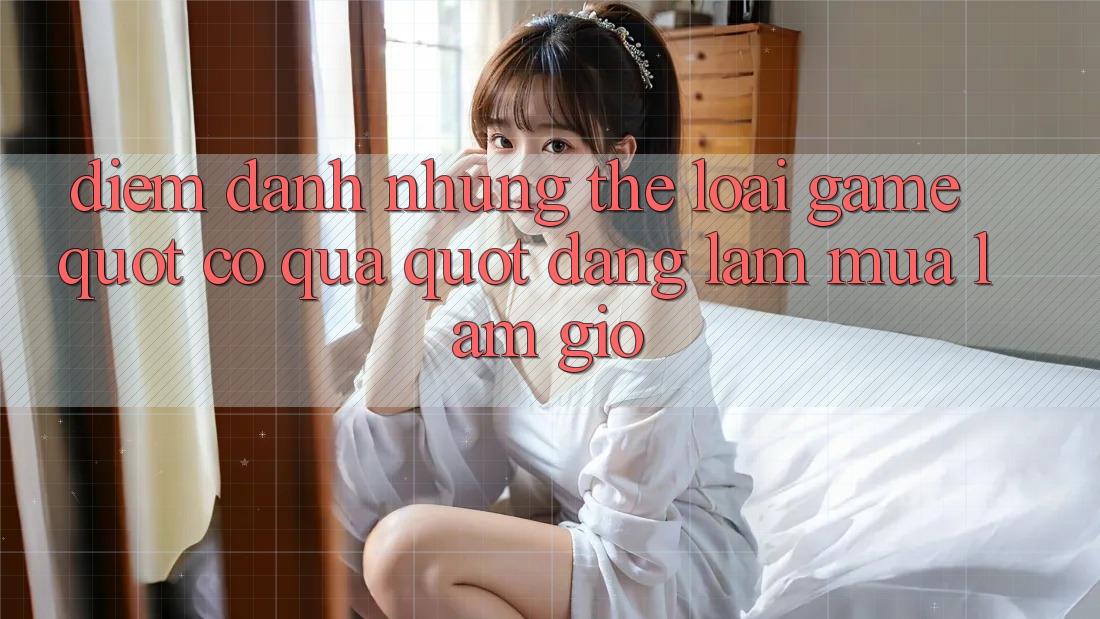 Điểm Danh Những Thể Loại Game " Có Quà" Đang Làm Mưa Làm Gió Điểm Danh Những Thể Loại Game " Có Quà" Đang Làm Mưa Làm Gió