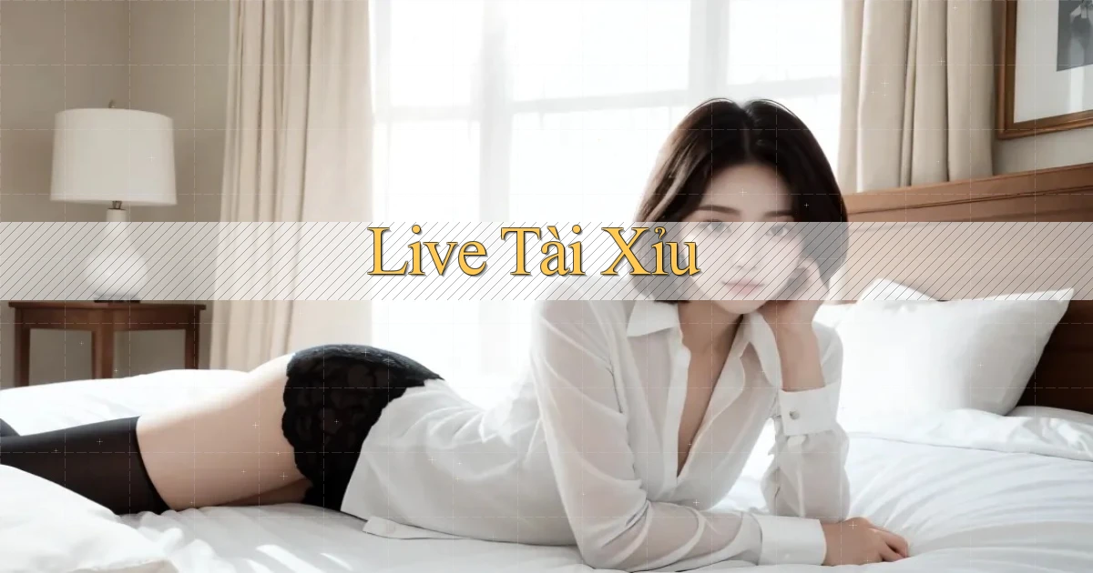 Live Tài xỉu