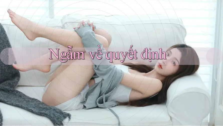 Ngẫm về quyết định