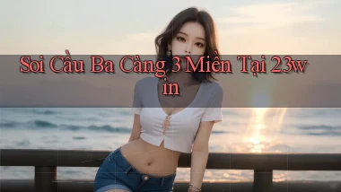 soi cầu ba càng 3 miền tại 23win