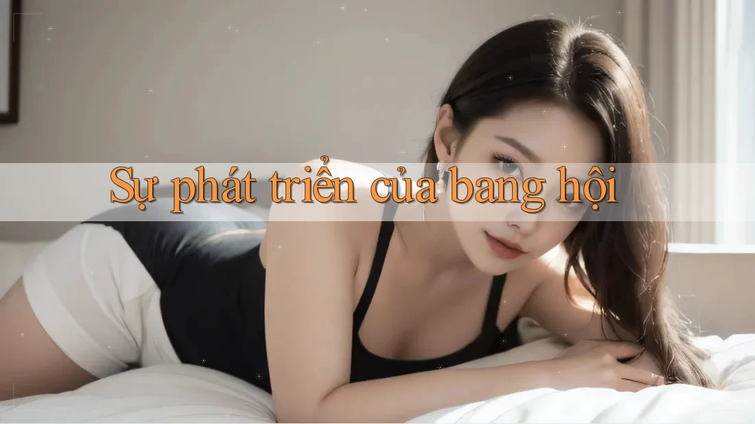 Sự phát triển của bang hội