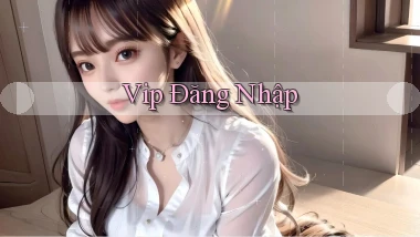 vip Đăng nhập